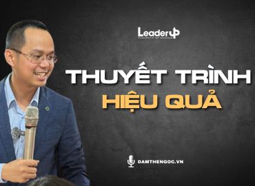 Kỹ năng Thuyết trình hiệu quả